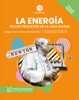 LA ENERGIA EN LOS PROCESOS DE LA VIDA DIARIA